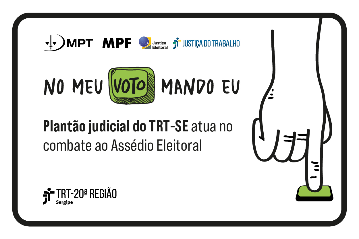 Plantão_judicial_do_TRT-SE_atua_no_combate_ao_Assédio_Eleitoral_DESTAQUE.jpg